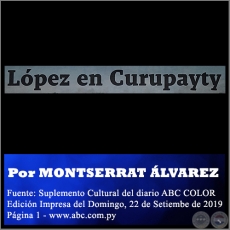 LPEZ EN CURUPAYTY - Por MONTSERRAT LVAREZ - Domingo, 22 de Septiembre de 2019